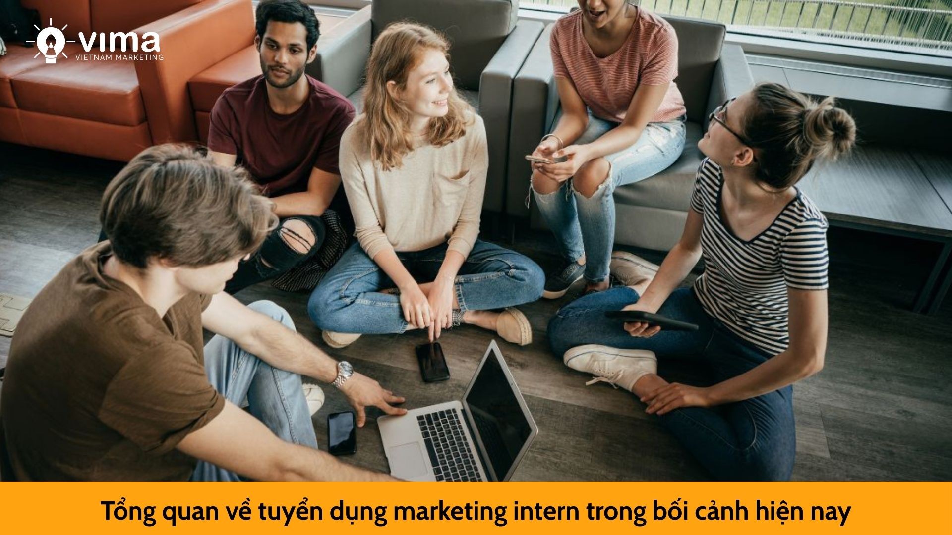 Tổng quan về tuyển dụng marketing intern trong bối cảnh hiện nay